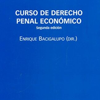 Curso de Derecho Penal Económico