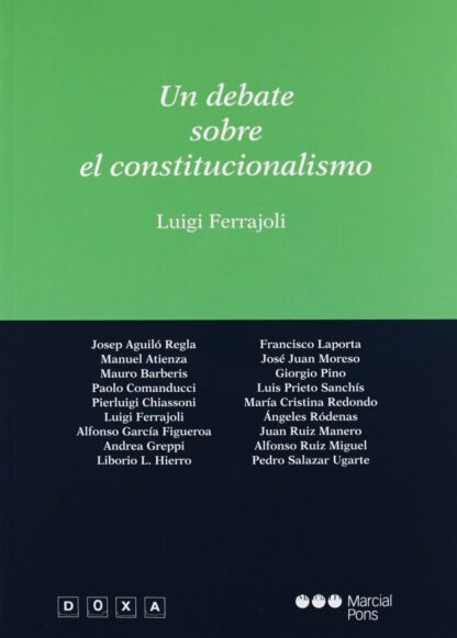 Debate sobre el Constitucionalismo, Un