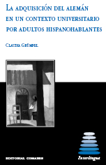 Adquisición del alemán en su contexto universitario por adultos hispanohablantes