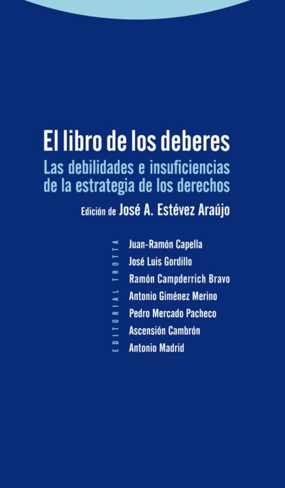 Libro de los Deberes Las Debilidades e Insuficiencias de la Estrategia de los Derechos