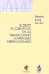 Delito de Corrupción en las Transacciones Comerciales Internacionales