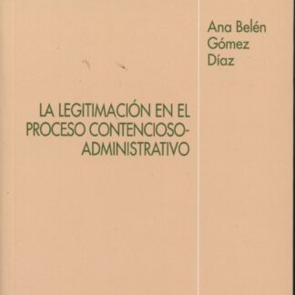Legitimación en el Proceso Contencioso-Administrativo