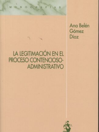 Legitimación en el Proceso Contencioso-Administrativo