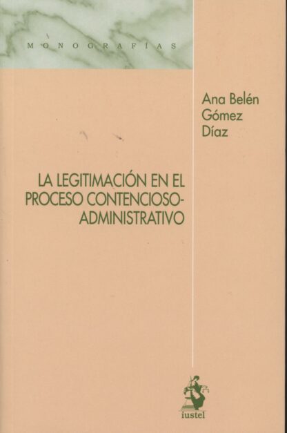 Legitimación en el Proceso Contencioso-Administrativo