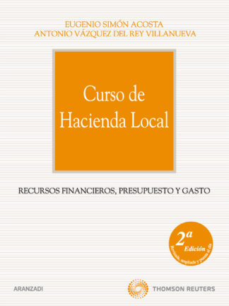 Curso de hacienda local. Recursos financieros, presupuestos y gasto