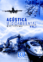 Acústica Medioambiental. Vol. I