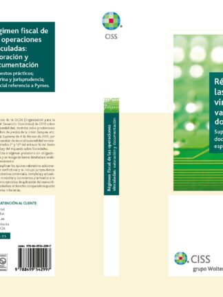Régimen Fiscal de las Operaciones Vinculadas: Valoración y Documentación. Supuestos Prácticos; Doctrina y Jurisprudencia