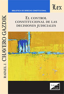 Control constitucional de las decisiones judiciales