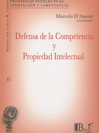 Defensa de la Competencia y Propiedad Intelectual