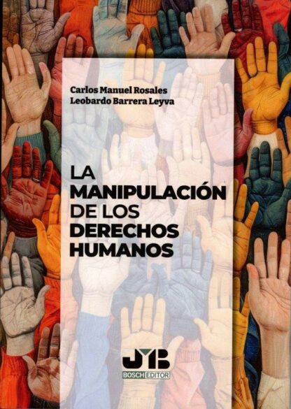 Manipulación de derechos humanos/C.M. Rosales/9791387828240