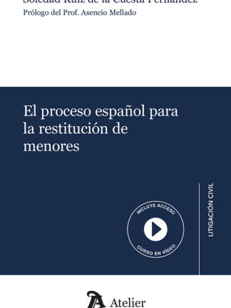 Proceso español para la restitución de menoresProceso español para la restitución de menores