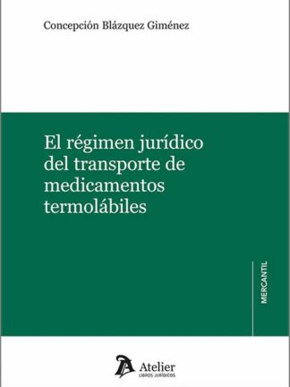 Régimen jurídico transporte medicamentos termolábiles