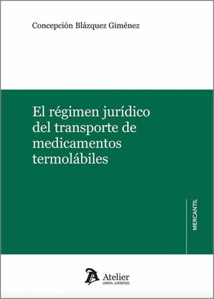 Régimen jurídico transporte medicamentos termolábiles