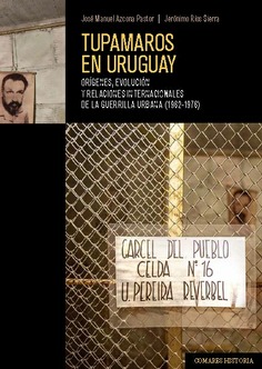 Tupamaros en Uruguay / 9788413699578
