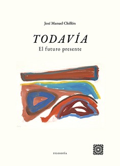 Todavía El futuro presente / 9788413699561