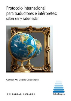 Protocolo internacional traductores intérpretes / 9788413699684
