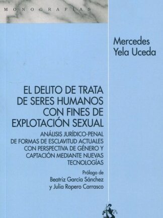 Delito de trata de seres humanos / 9788498904901