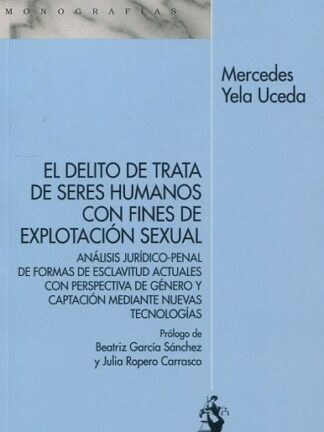 Delito de trata de seres humanos / 9788498904901