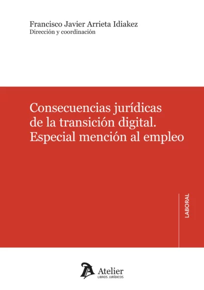 Consecuencias jurídicas transición digital / 9788419773890