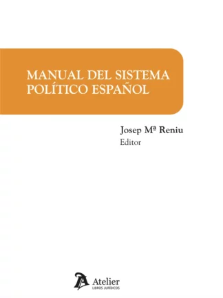 Manual del sistema político español/J.M. RENIU/ 9791387867102
