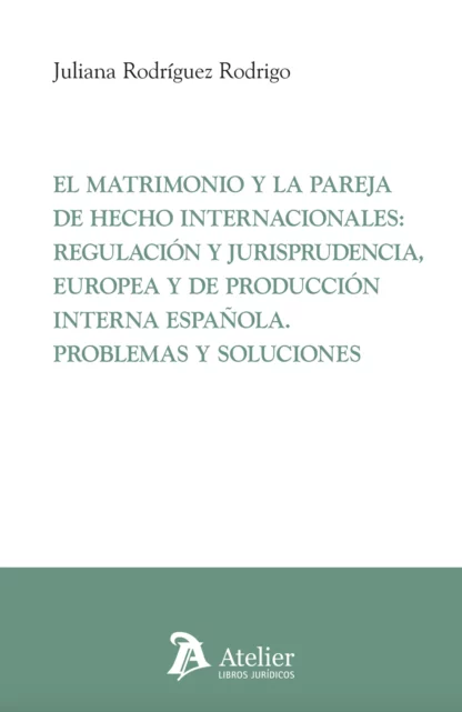 Matrimonio y la pareja de hecho/ J. Rodríguez / 9791387867218